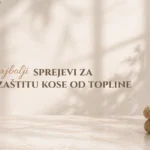 Najbolji sprejevi za zaštitu kose od topline